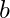 b